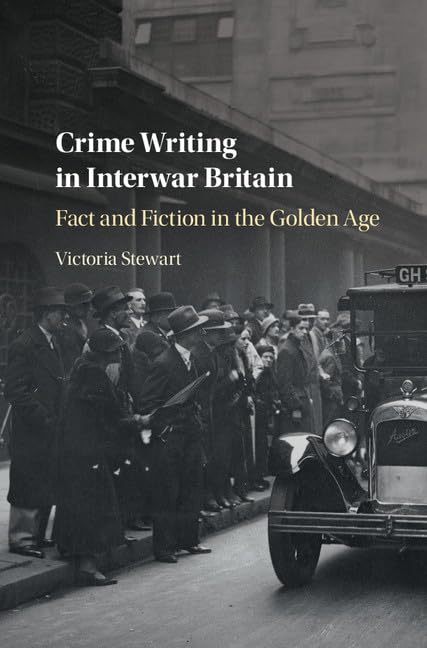 Crime Writing in Interwar Britain: Fact and Fiction in the Golden Age,Used