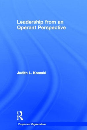 Leadership from an Operant Perspective (People and Organizations),Used