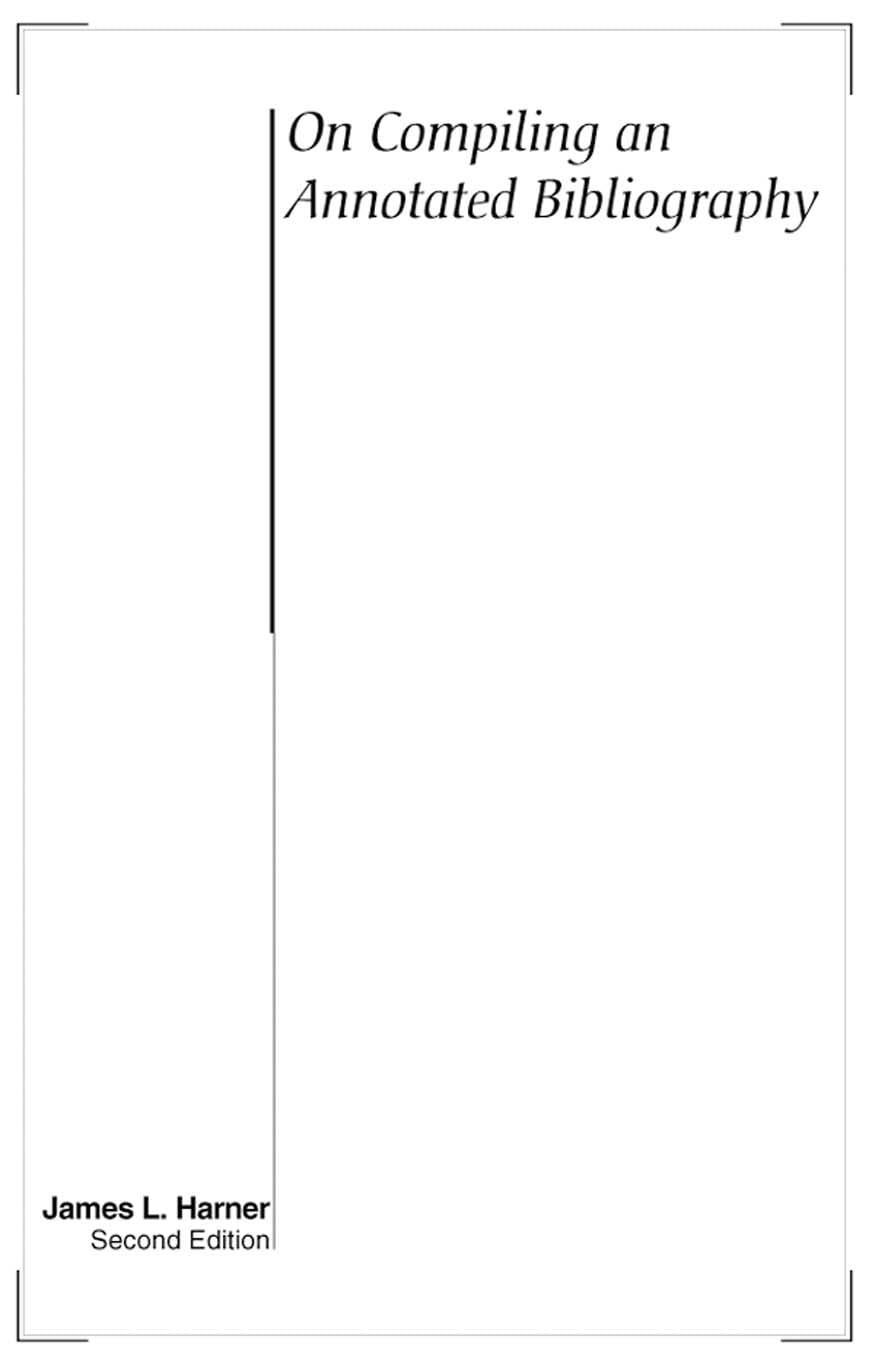On Compiling an Annotated Bibliography,Used