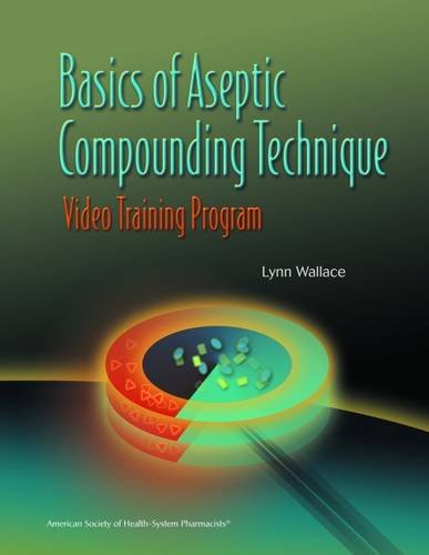 Basics of Aseptic Compounding Technique Video Training Program Workbook Only,New