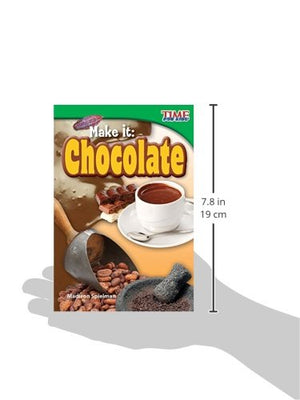 Teacher Created Materials  TIME For Kids Informational Text: Make It: Chocolate  Grade 2  Guided Reading Level K,Used
