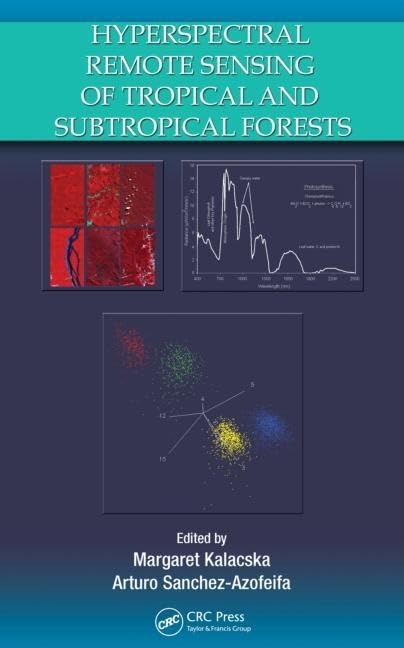 Hyperspectral Remote Sensing of Tropical and SubTropical Forests,Used