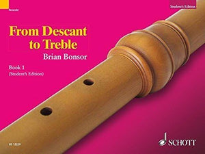 From Descant To Treble  Part 1: For Treble Recorder (Enjoy The Recorder)