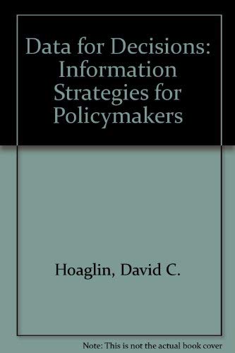Data for Decisions: Information Strategies for Policymakers,Used