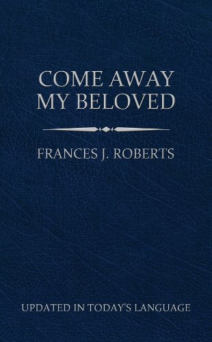 Come Away My Beloved (Updated) Pocket Size,Used