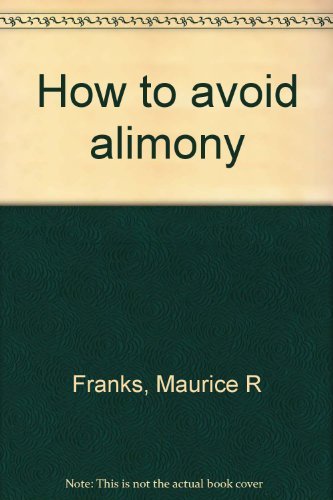 How to avoid alimony,Used