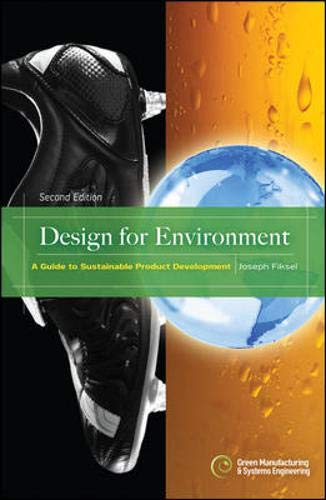 Design for Environment, Second Edition: A Guide to Sustainable Product Development: EcoEfficient Product Development,Used