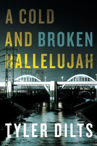 A Cold and Broken Hallelujah (Long Beach Homicide, 3),New