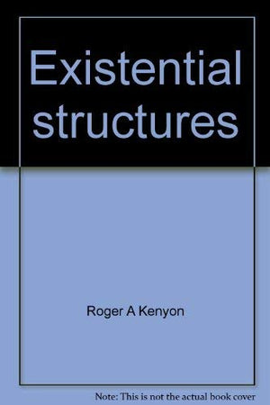 Existential structures: An analytic enquiry,Used