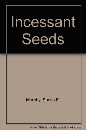 Incessant Seeds,Used