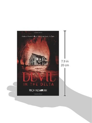 Devil In The Delta: A Ghost Hunter'S Most Terrifying Case ... To Date