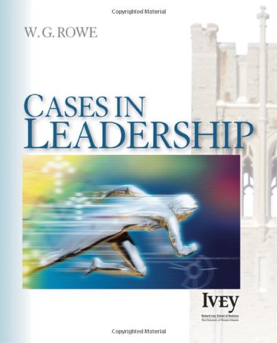 Cases in Leadership (Ivey Casebook Series),Used