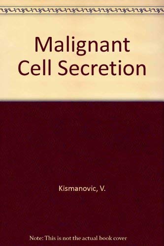 Malignant Cell Secretion,Used