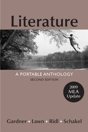 Literature with 2009 MLA Update: A Portable Anthology,New