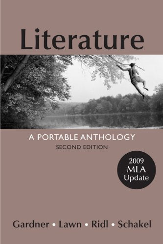 Literature with 2009 MLA Update: A Portable Anthology,Used