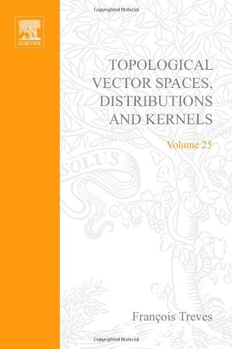 Topological Vector Spaces, Distributions and Kernels,Used
