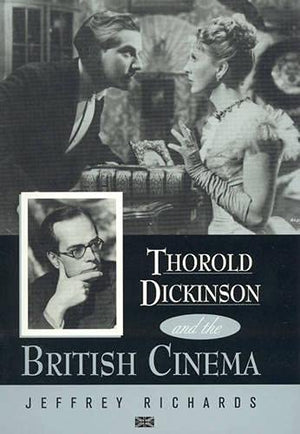 Thorold Dickinson And The British Cinema,Used