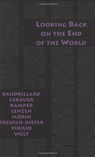 Looking Back on the End of the World,New