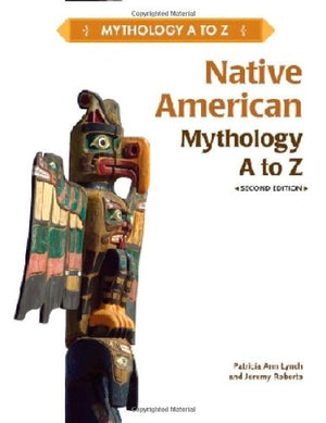 Native American Mythology A to Z,Used