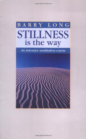 Stillness is the Way: An Intensive Meditation Course,Used
