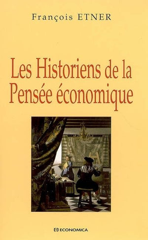 Les historiens de la pense conomique,Used
