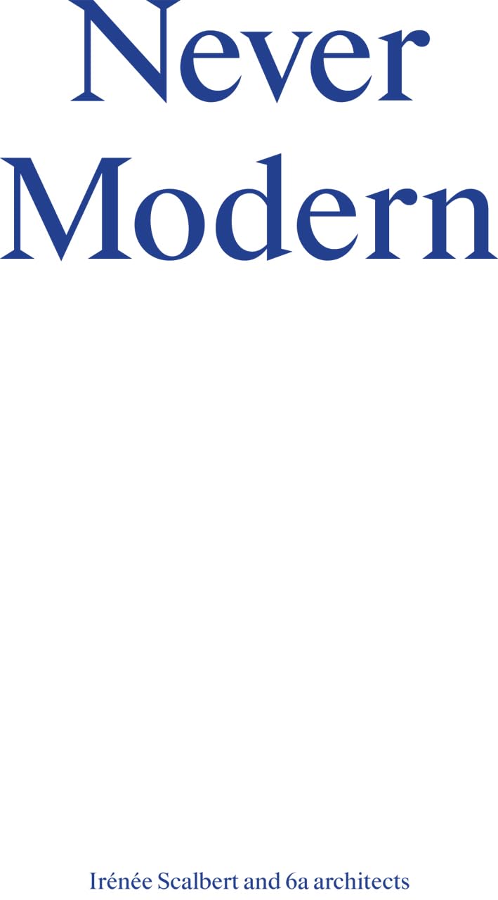 Never Modern,New