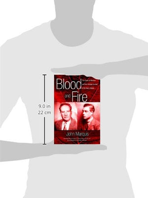 Blood And Fire: The Duke Of Windsor And The Strange Murder Of Sir Harry Oakes,Used