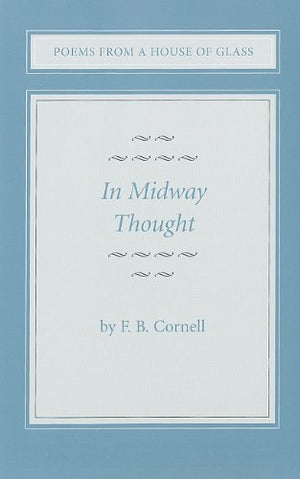 In Midway Thought: Poems from a House of Glass II,Used
