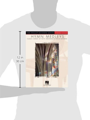 Hymn Medleys: Classic Songs of Faith  Piano Solo (Th Phillip Keveren Series),Used
