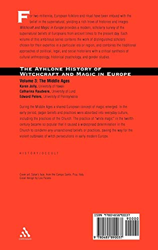 Witchcraft and Magic in Europe, Volume 3: The Middle Ages (History of Witchcraft and Magic in Europe),Used