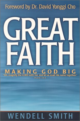 Great Faith: Making God Big,Used