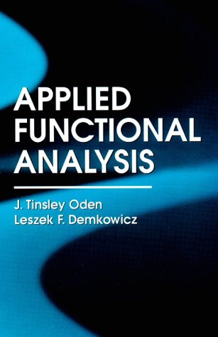 Applied Functional Analysis (Computational Mechanics and Applied Mathematics),Used