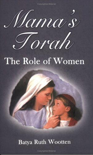 Mamas Torah: The Role of Woman,Used