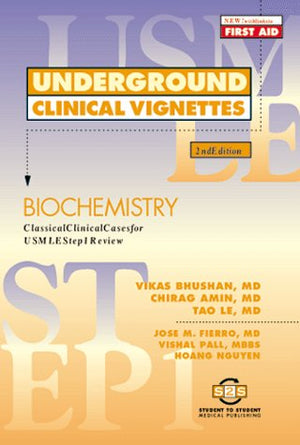 Underground Clinical Vignettes: Biochemistry: Classic Clinical Cases For Usmle Step 1 Review,Used