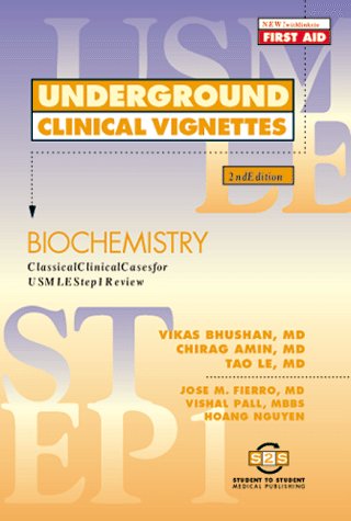 Underground Clinical Vignettes: Biochemistry: Classic Clinical Cases For Usmle Step 1 Review,Used