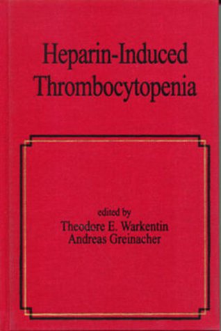 HeparinInduced Thrombocytopenia,Used