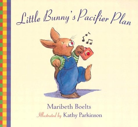 Little Bunny's Pacifier Plan,Used