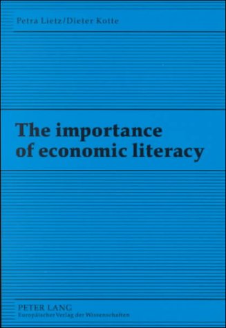 The Importance Of Economic Literacy,New