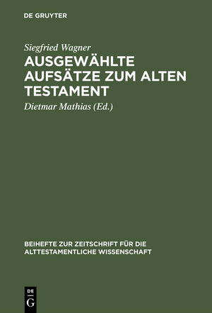 Ausgewhlte Aufstze zum Alten Testament (Beihefte zur Zeitschrift fr die alttestamentliche Wissenschaft, 240) (German Edition),Used
