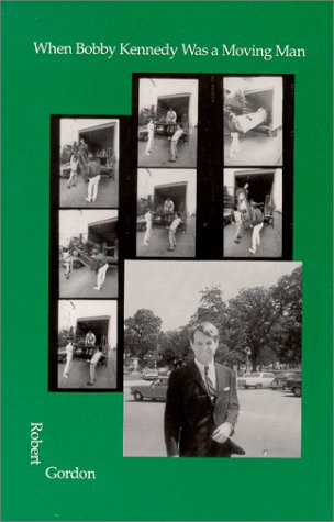 When Bobby Kennedy Was a Moving Man,Used