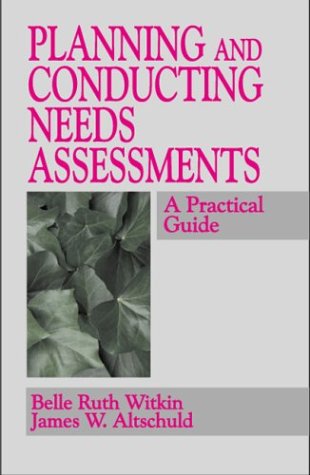 Planning and Conducting Needs Assessments: A Practical Guide,Used