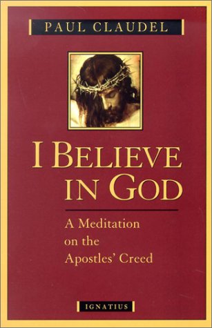 I Believe in God: A Meditation on the Apostles' Creed,Used