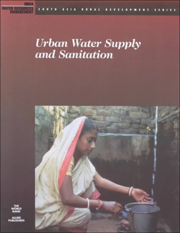Urban Water Supply And Sanitation (South Asia Rural Development Series),New
