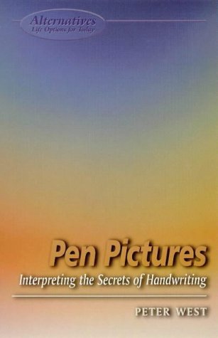Pen Pictures: Interpreting the Secrets of Handwriting (Alternatives),Used