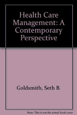 Health care management: A contemporary perspective,Used