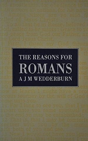 The Reasons for Romans,New