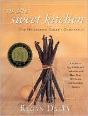 In the Sweet Kitchen: The Definitive Baker's Companion,Used