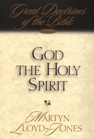 God the Holy Spirit: Great Doctrines of the Bible,Used