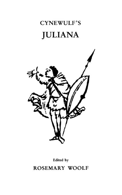 Cynewulf's Juliana (Exeter Medieval Texts and Studies LUP),New