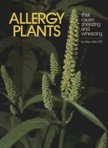 Allergy Plants: That Cause Sneezing and Wheezing,Used